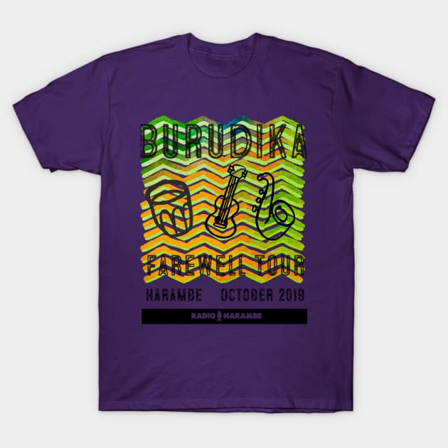 Burudika Farewell Tour T-Shirt by RadioHarambe